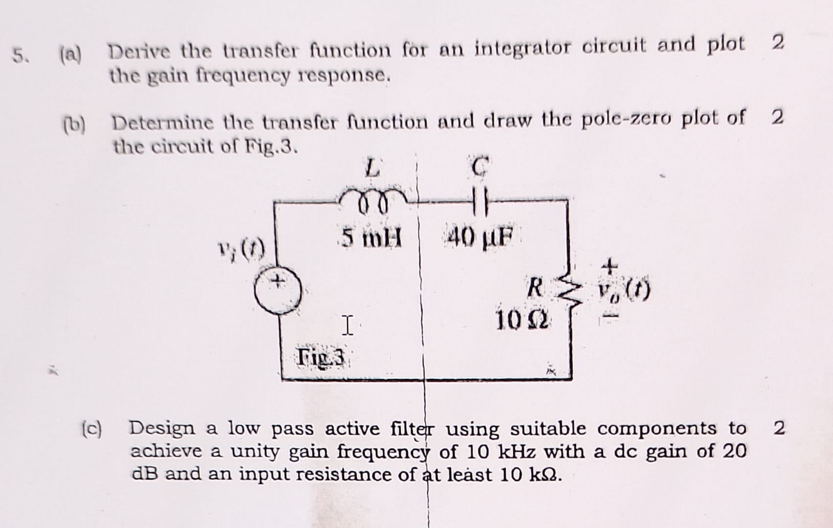 ( a ) Derive the transfer function for an