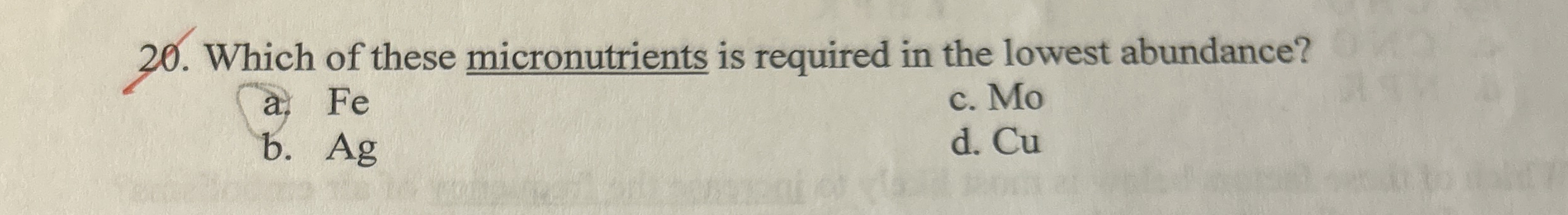 Which of these micronutrients is required in the