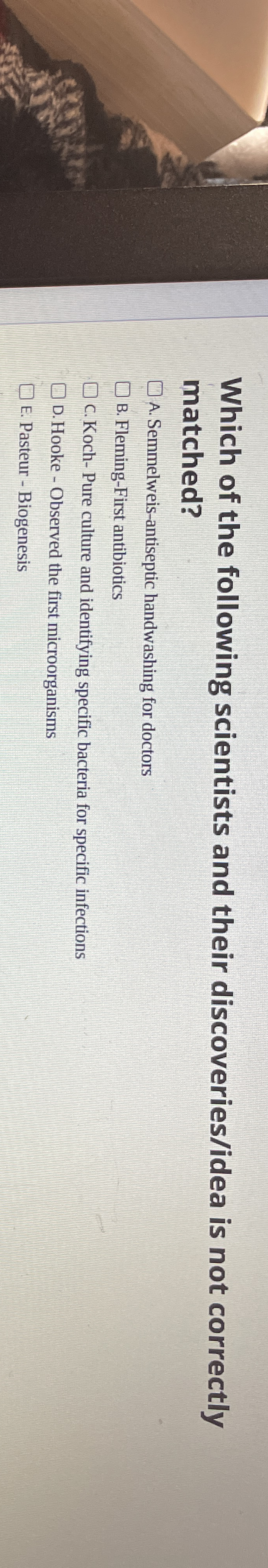 Which of the following scientists and their