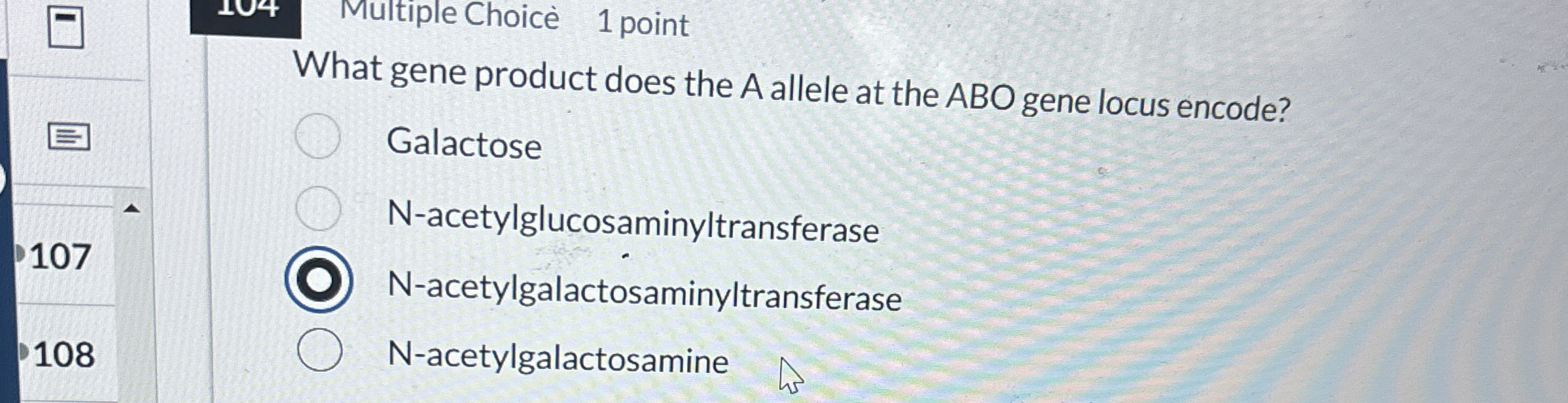 Multiple Choic 1 point What gene product does the