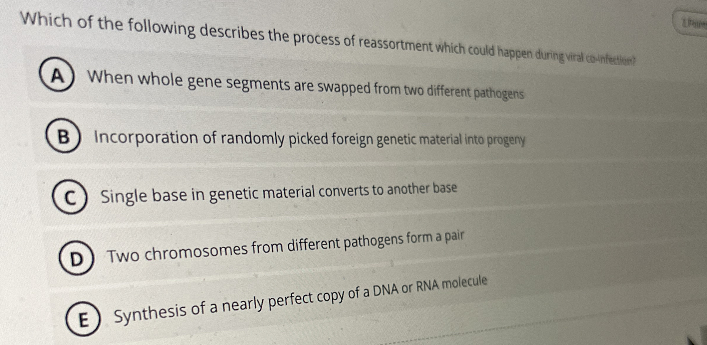 Which of the following describes the process of