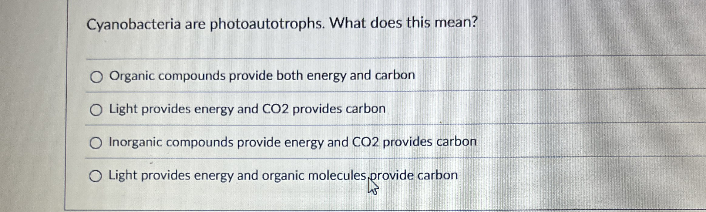 Cyanobacteria are photoautotrophs. What does this