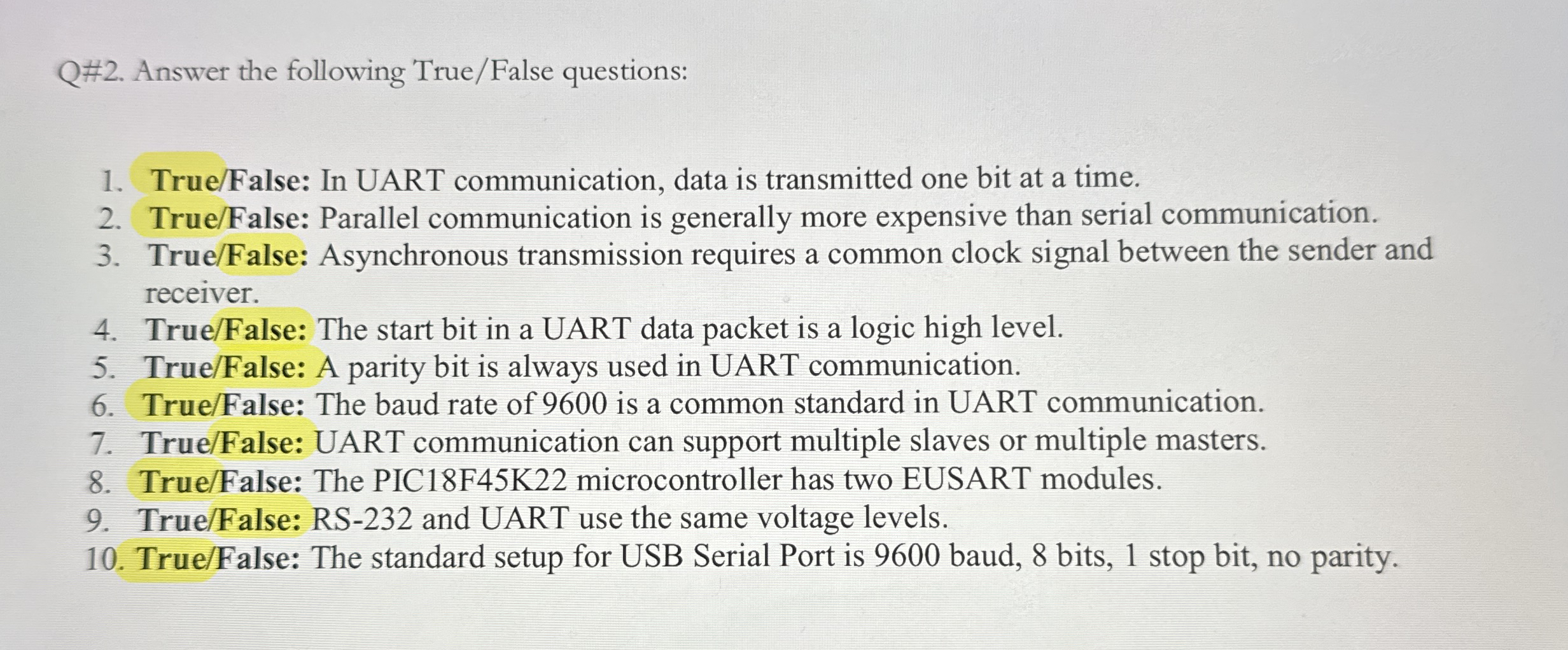 Q# 2 . Answer the following True / False