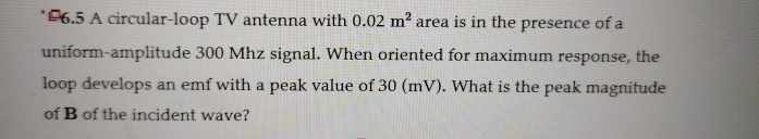 " 6 . 5 A circular - loop TV antenna with 0 . 0 2
