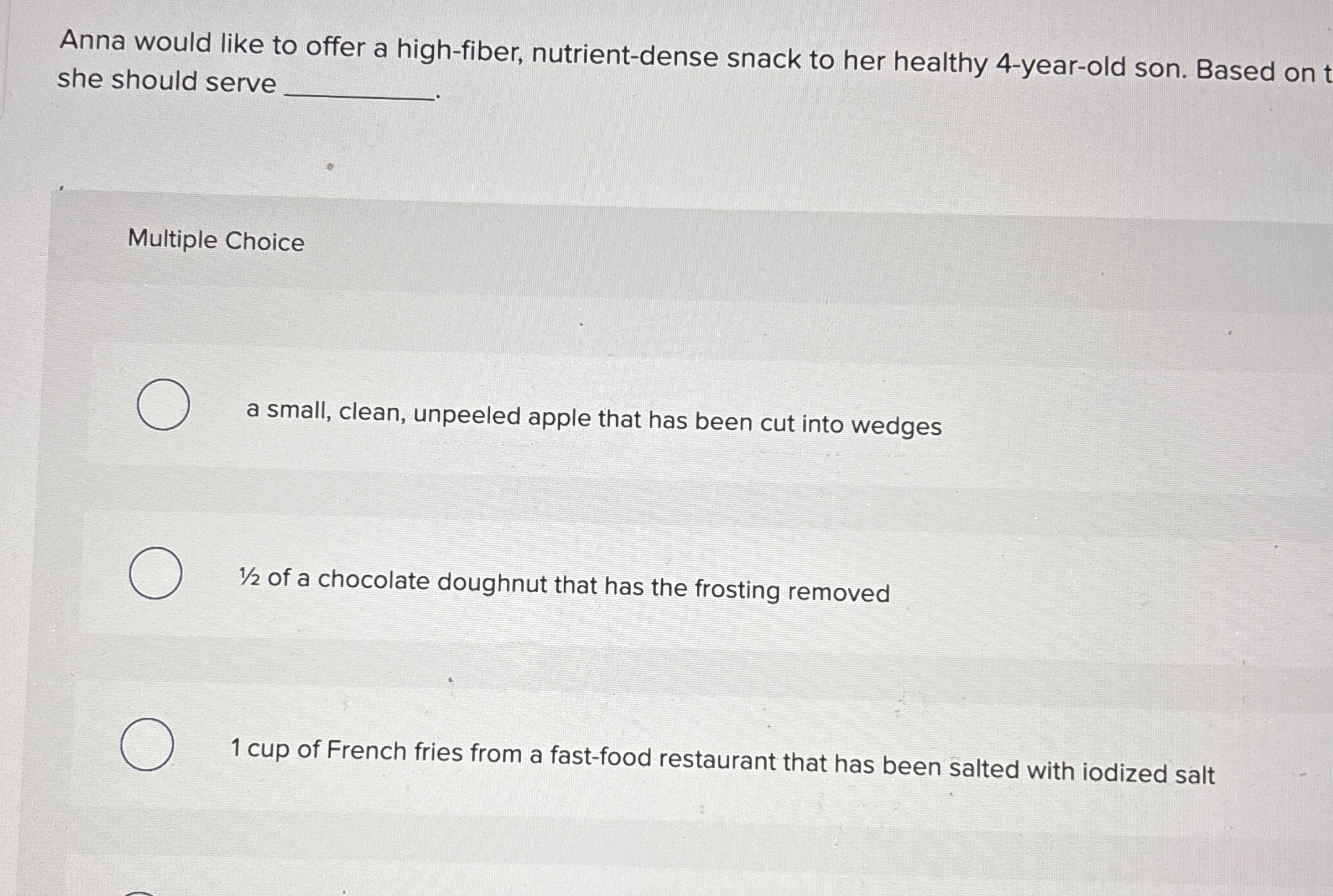 Anna would like to offer a high - fiber, nutrient