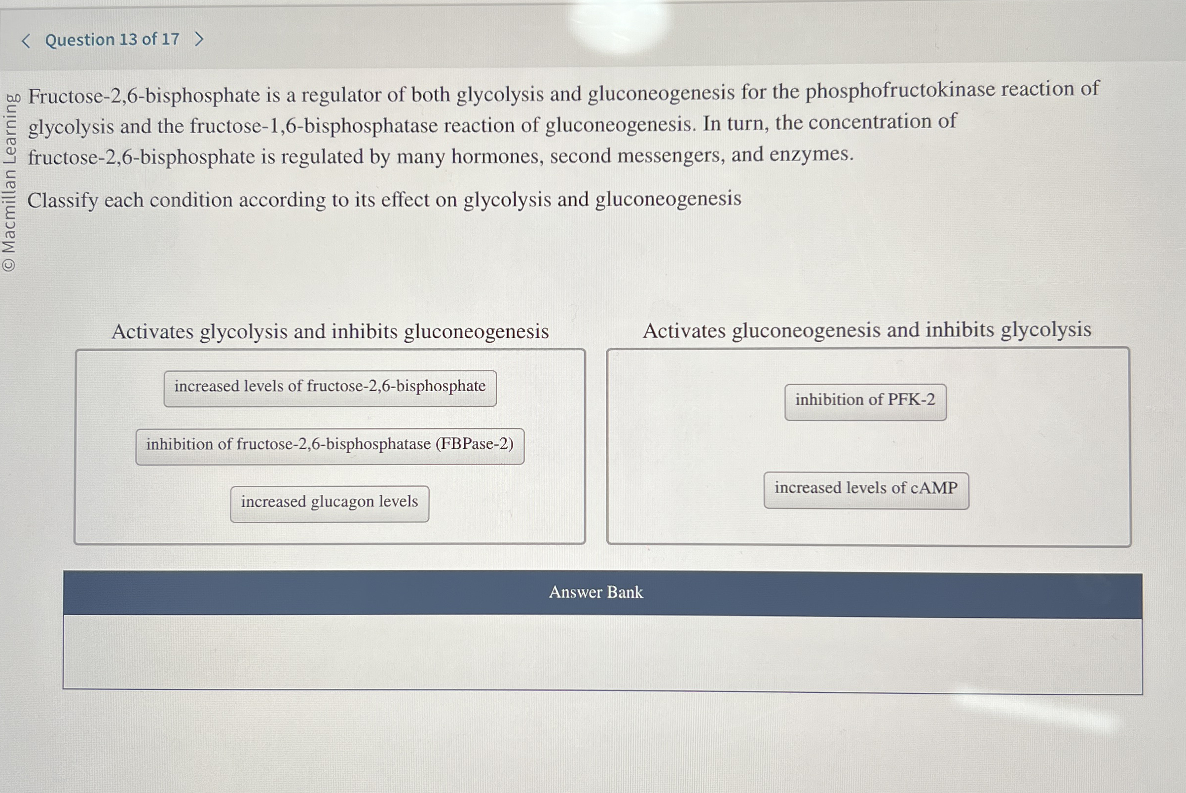 Question 1 3 of 1 7 : ) Fructose - 2 , 6 -
