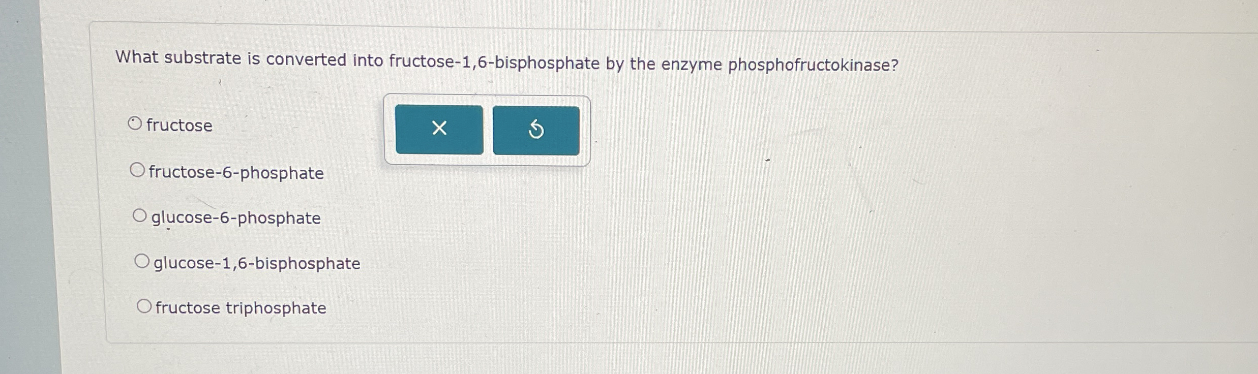 What substrate is converted into fructose - 1 , 6