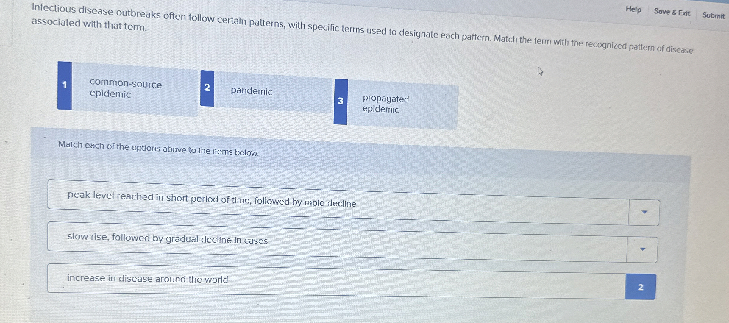 Help Save & Exit Submit Infectious disease