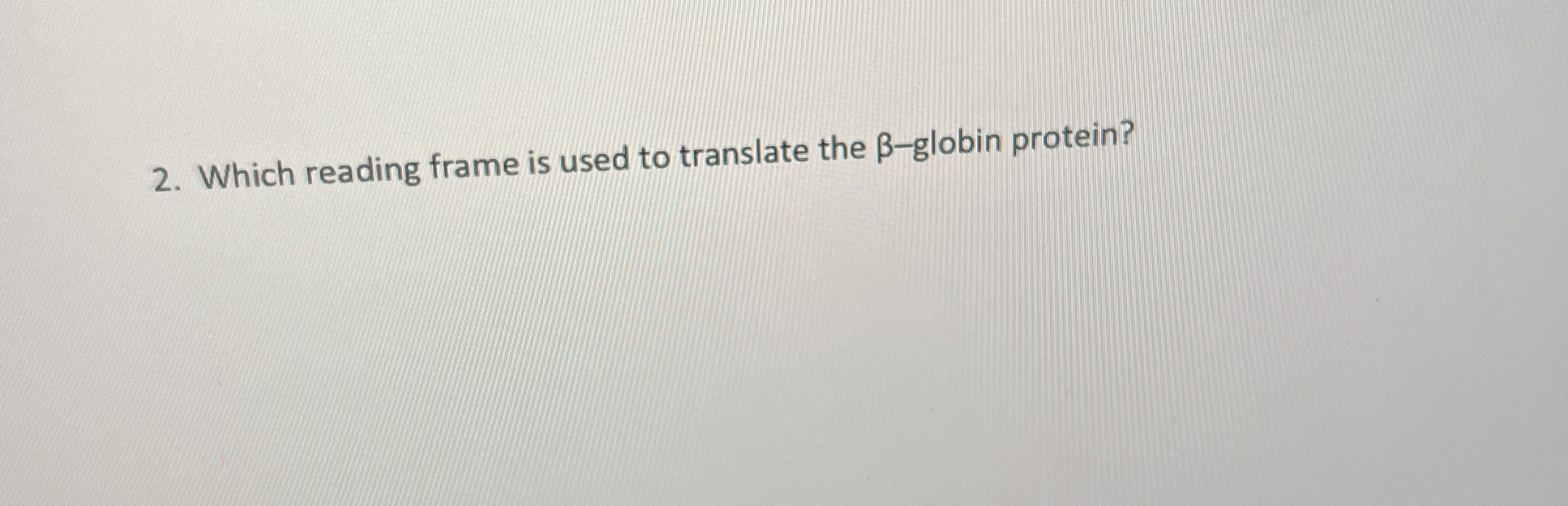 Which reading frame is used to translate the -