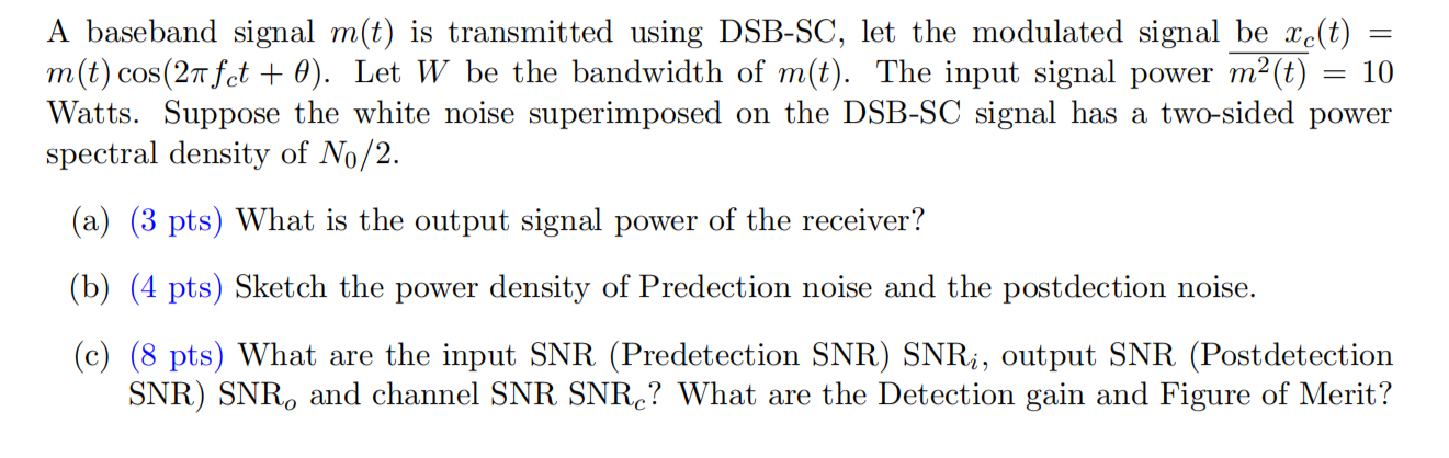 A baseband signal m ( t ) is transmitted using