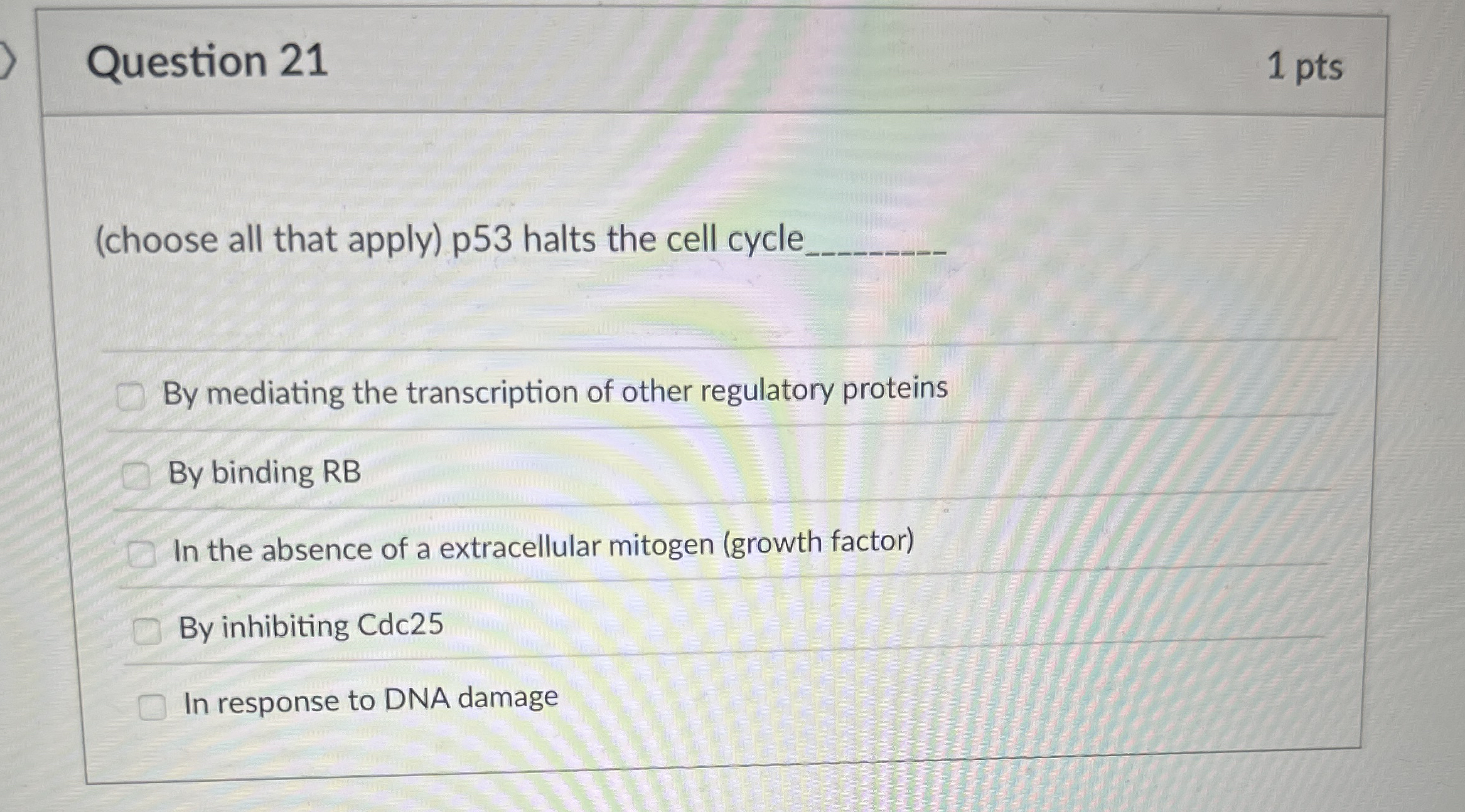 Question 2 1 1 pts ( choose all that apply ) p 5