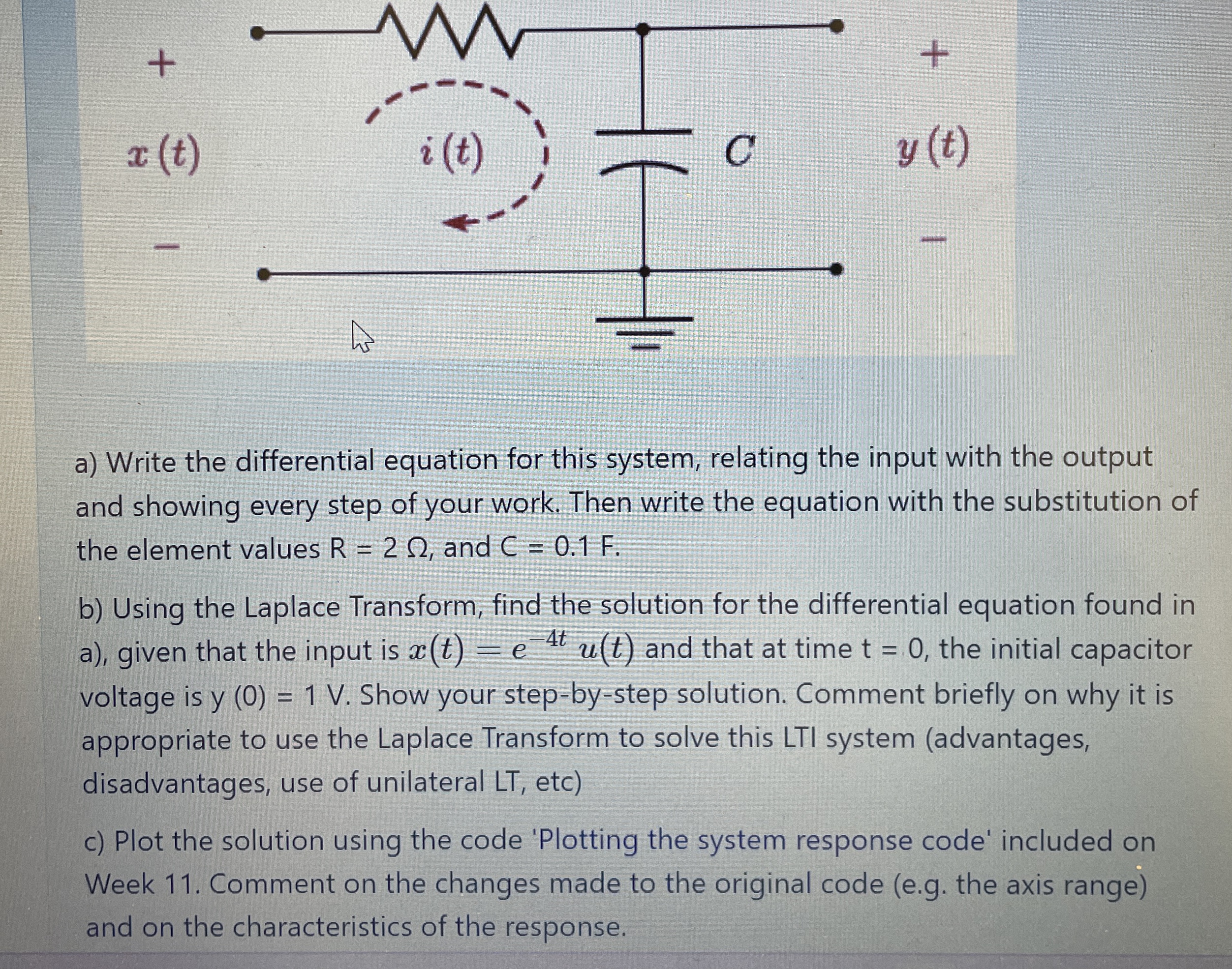 a ) Write the differential equation for this
