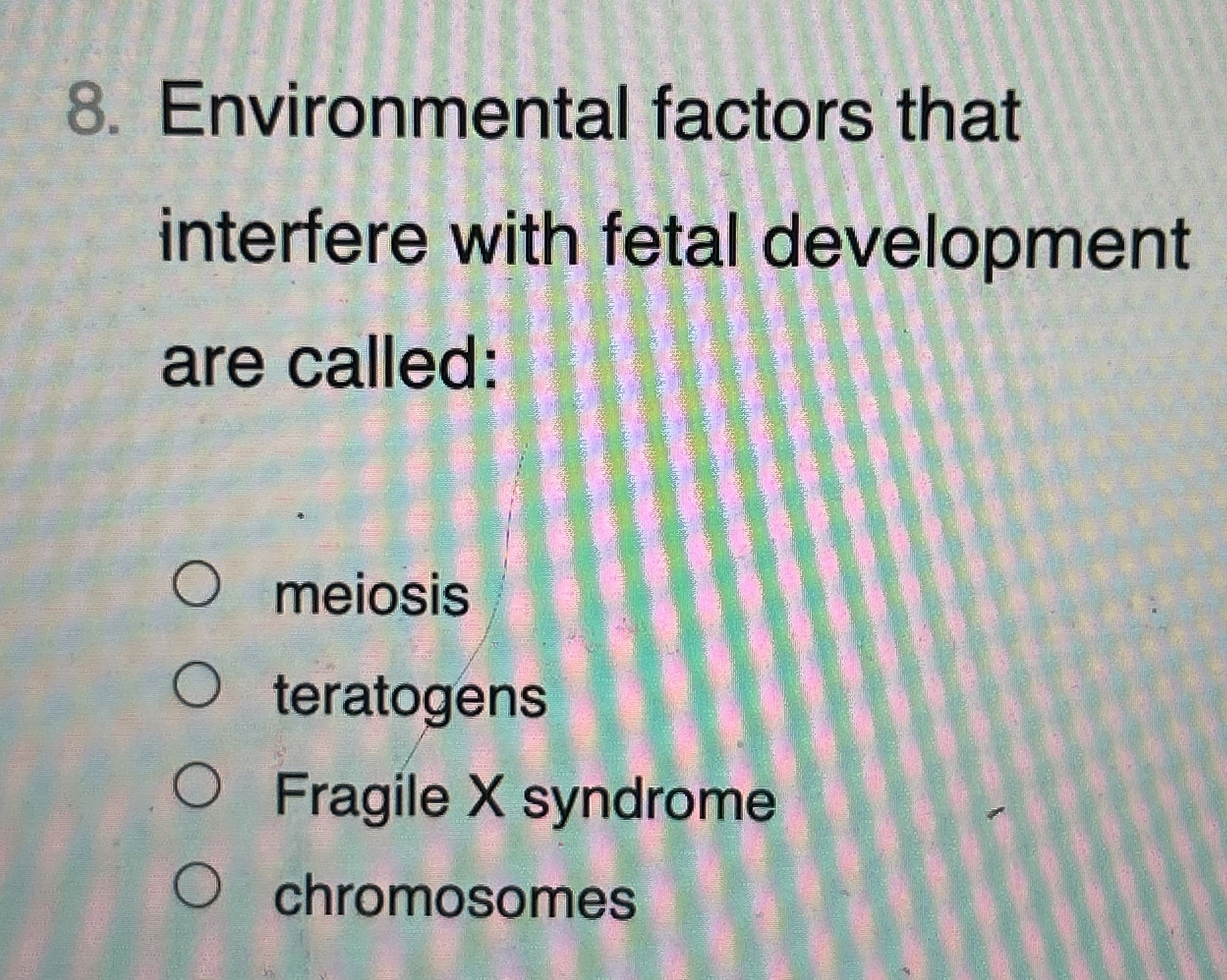 Environmental factors that interfere with fetal