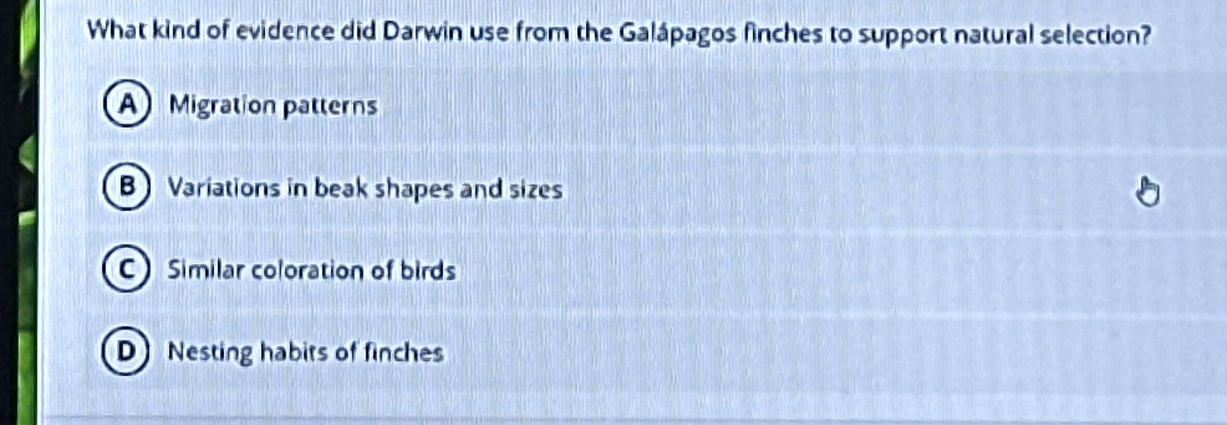 What kind of evidence did Darwin use from the Gal