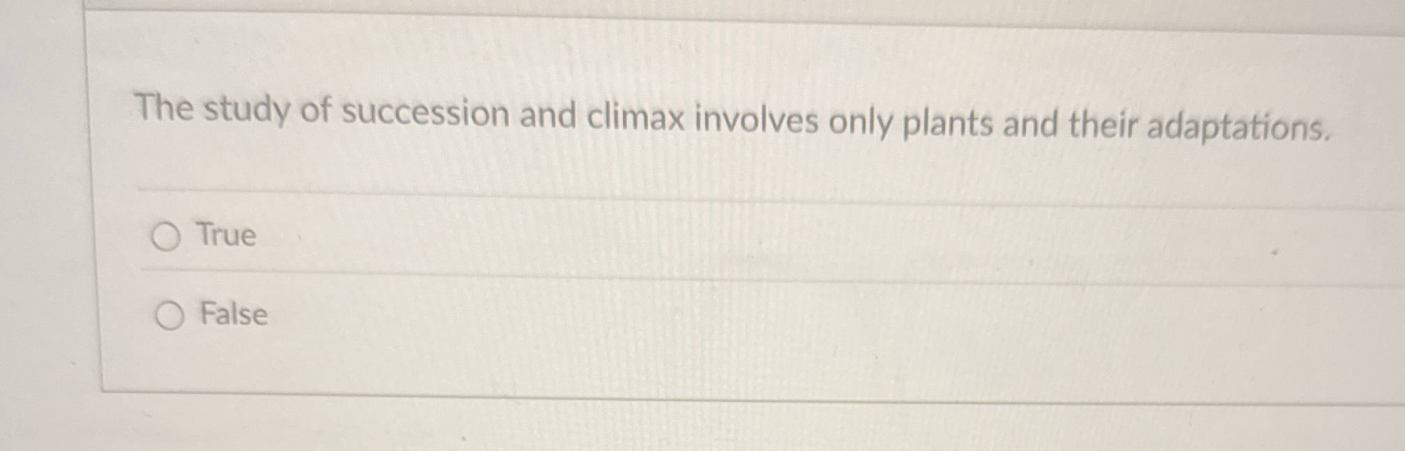The study of succession and climax involves only