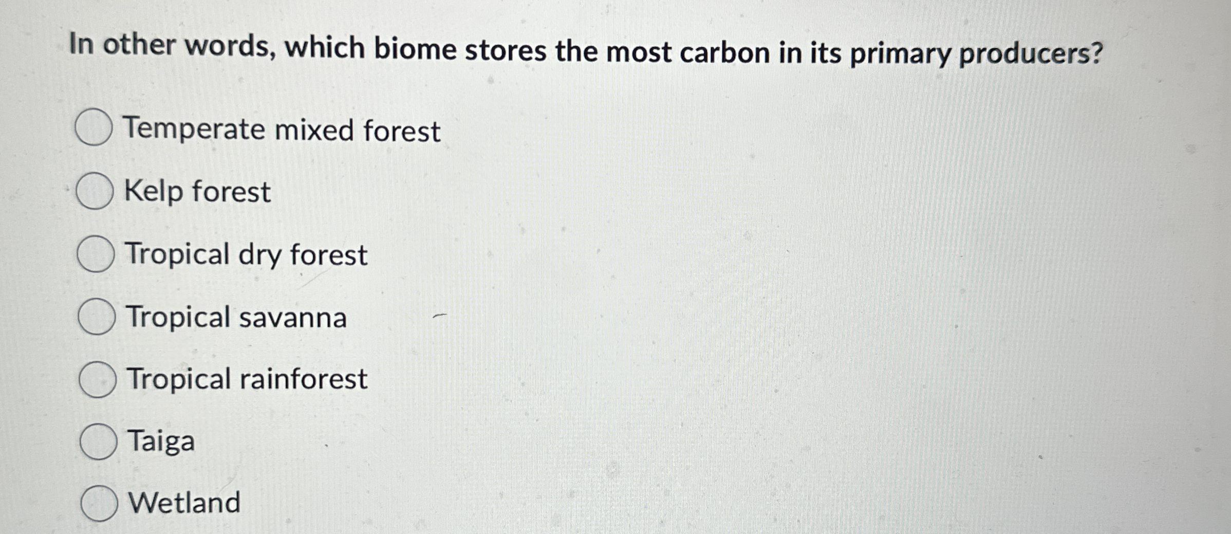 In other words, which biome stores the most