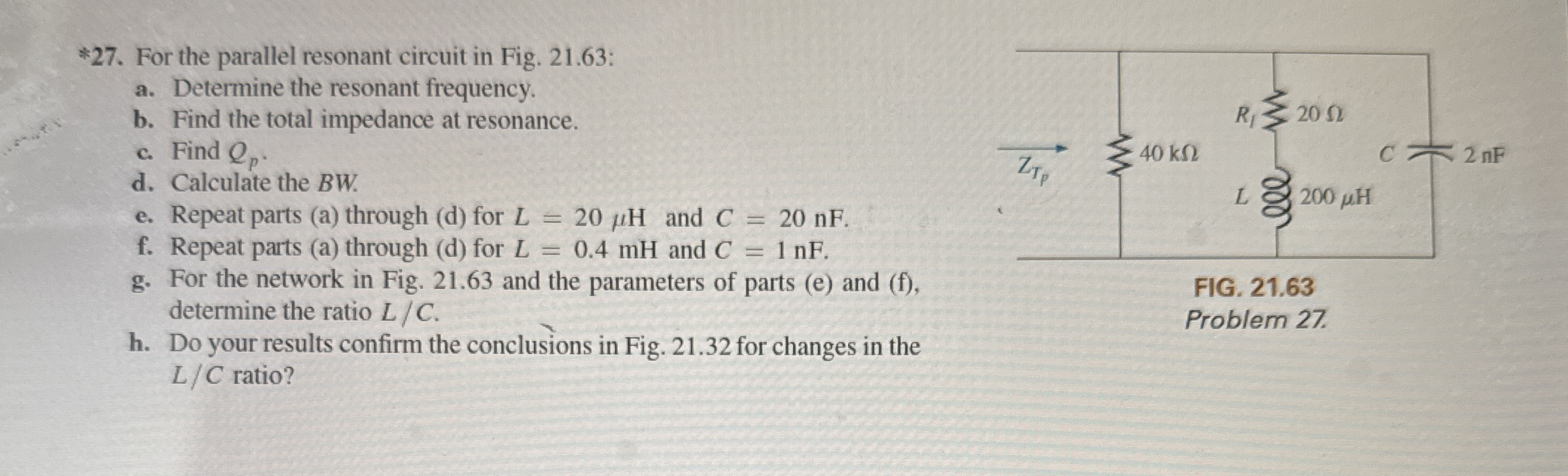 * 2 7 . For the parallel resonant circuit in Fig.