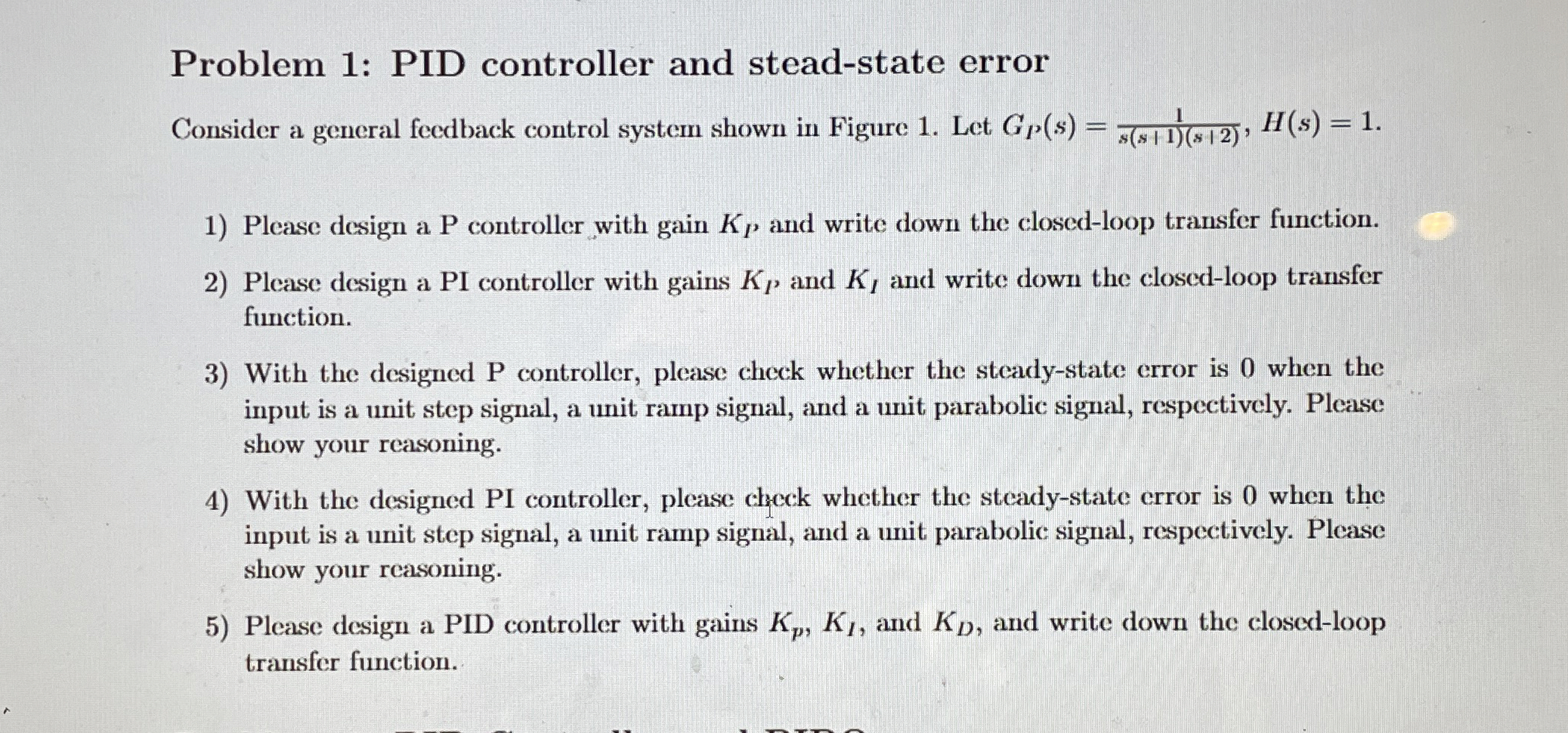 Problem 1 : PID controller and stead - state