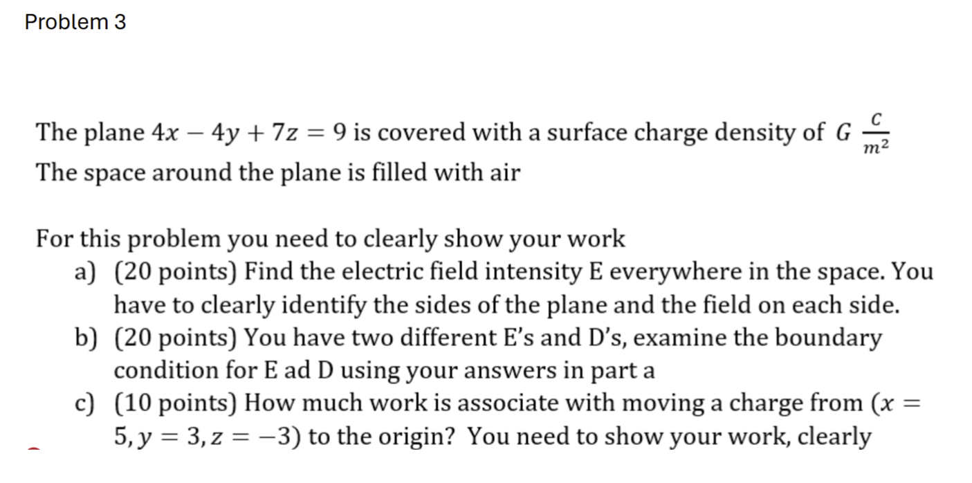Please answer all parts Problem 3 The plane \ ( 4