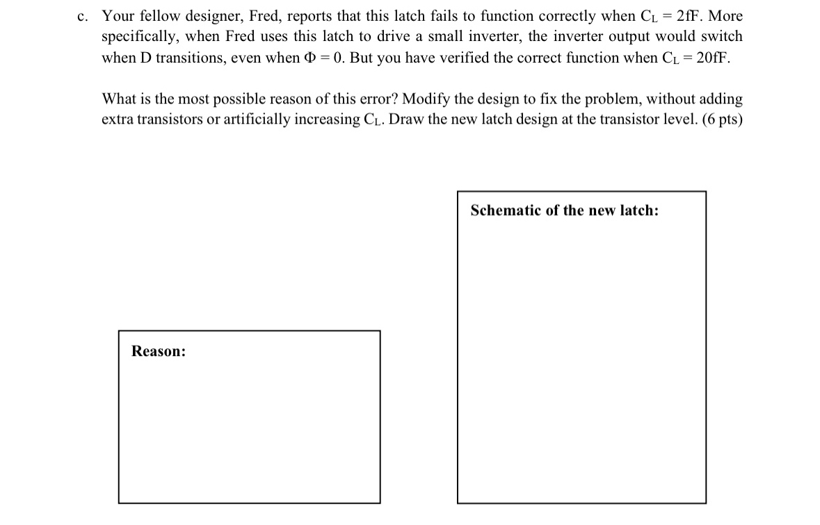 c . Your fellow designer, Fred, reports that this