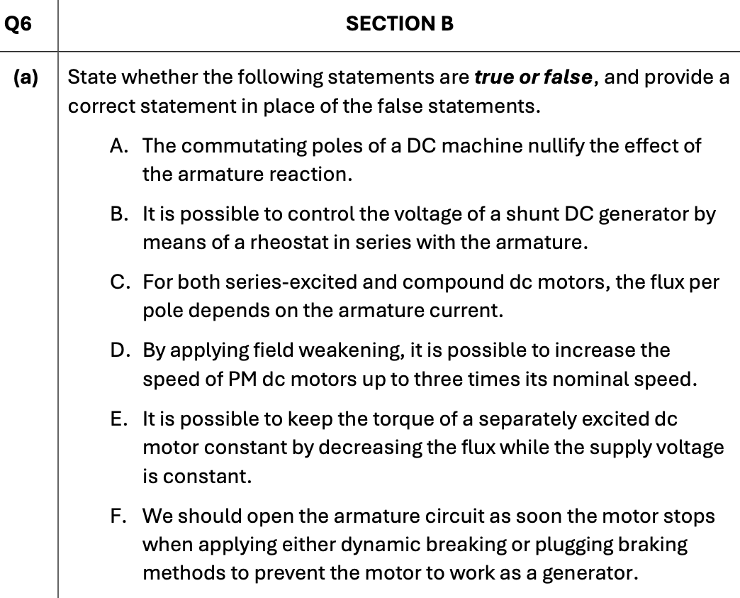 ( a ) State whether the following statements are