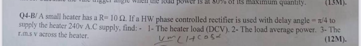 Q 4 - B / A small heater has a R = 1 0 . If a HW