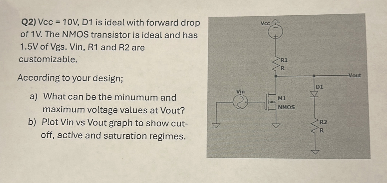 Q 2 ) V c c = 1 0 V , D 1 is ideal with forward