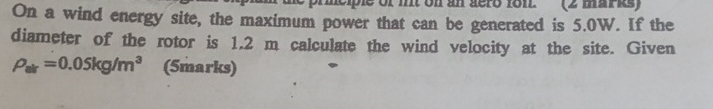On a wind energy site, the maximum power that can