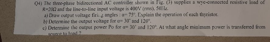 Q 4 ) The three - phase bidirectional AC