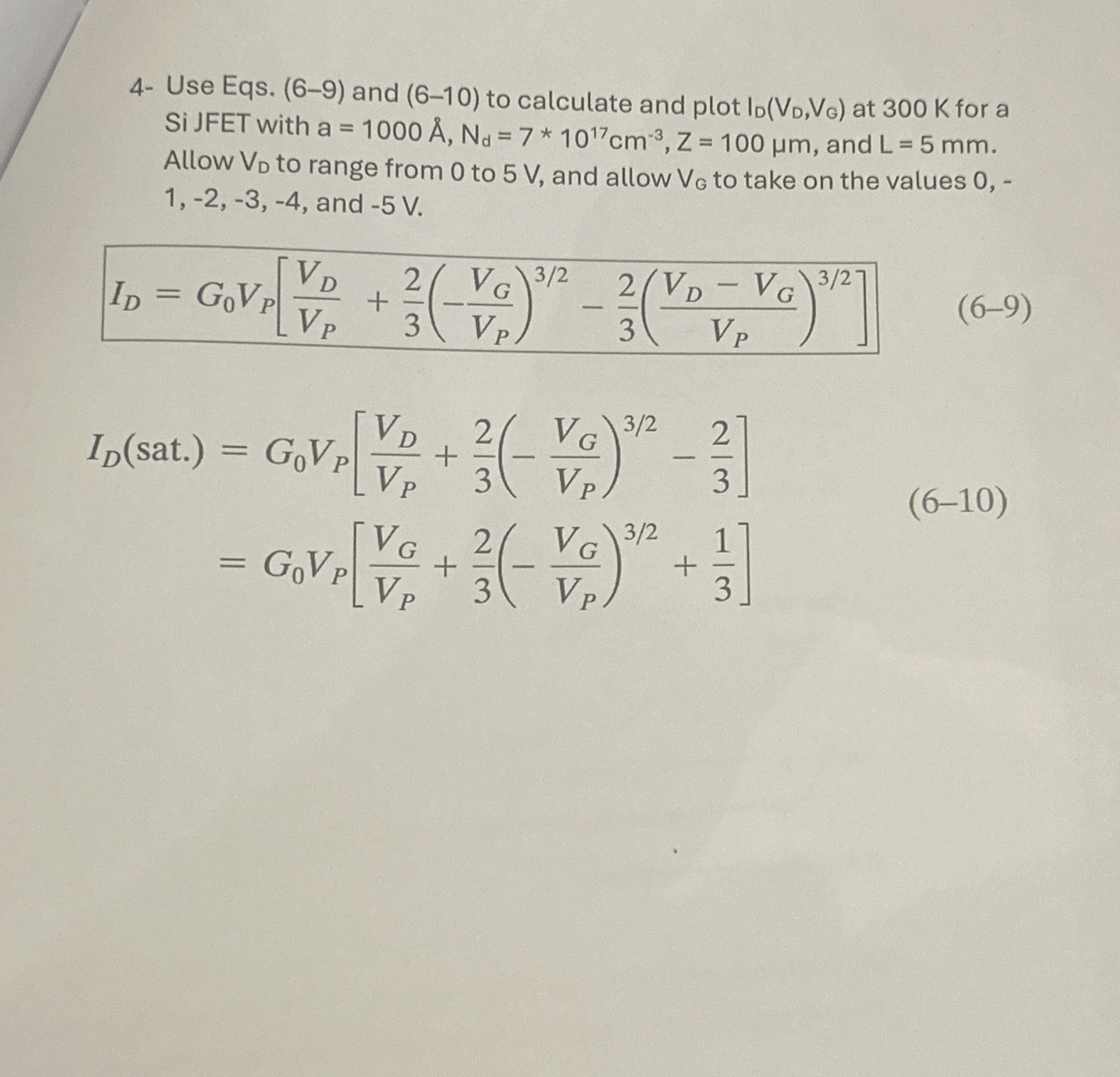 4 - Use Eqs. ( 6 - 9 ) and ( 6 - 1 0 ) to