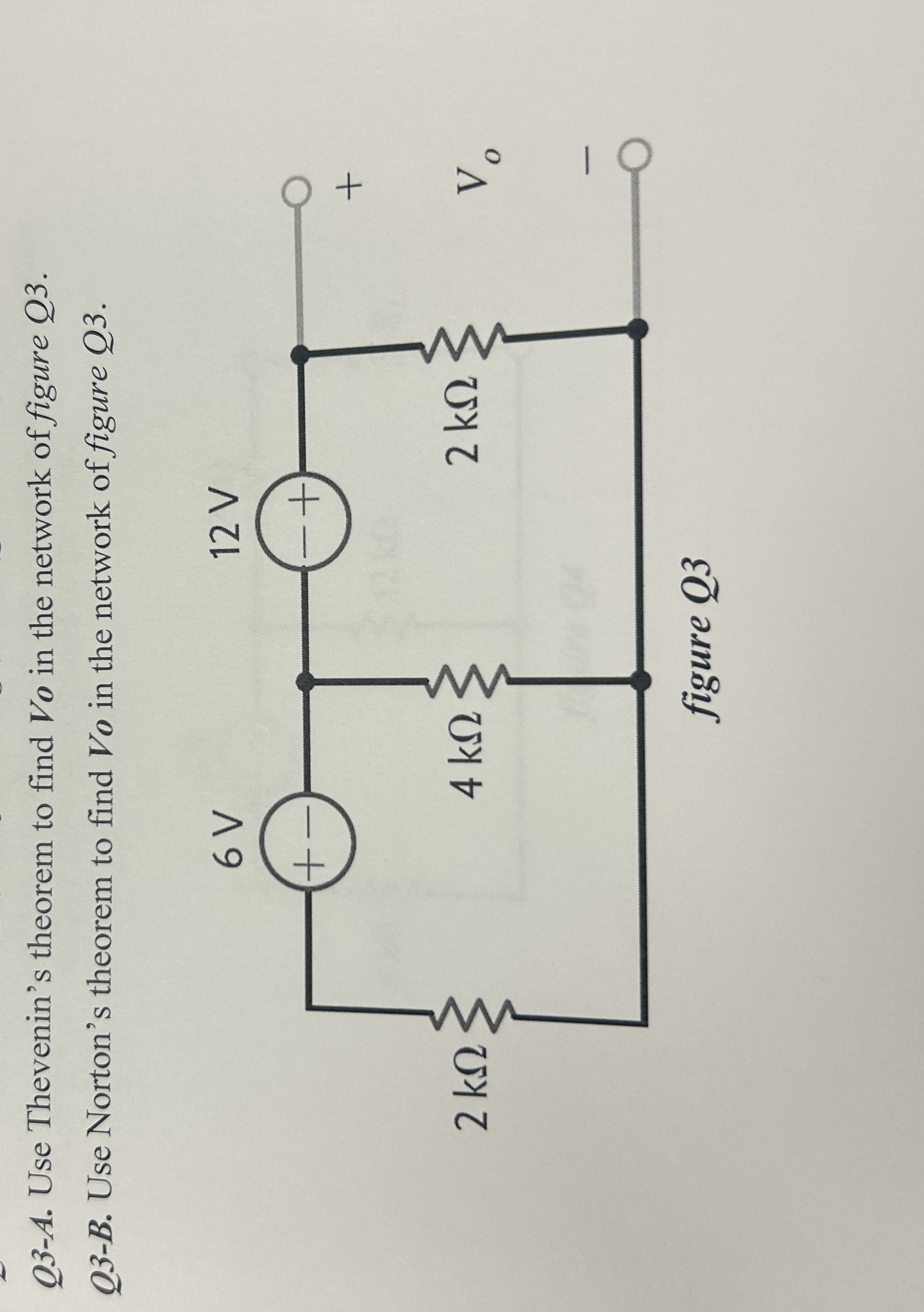 Q 3 - A . Use Thevenin's theorem to find V o in