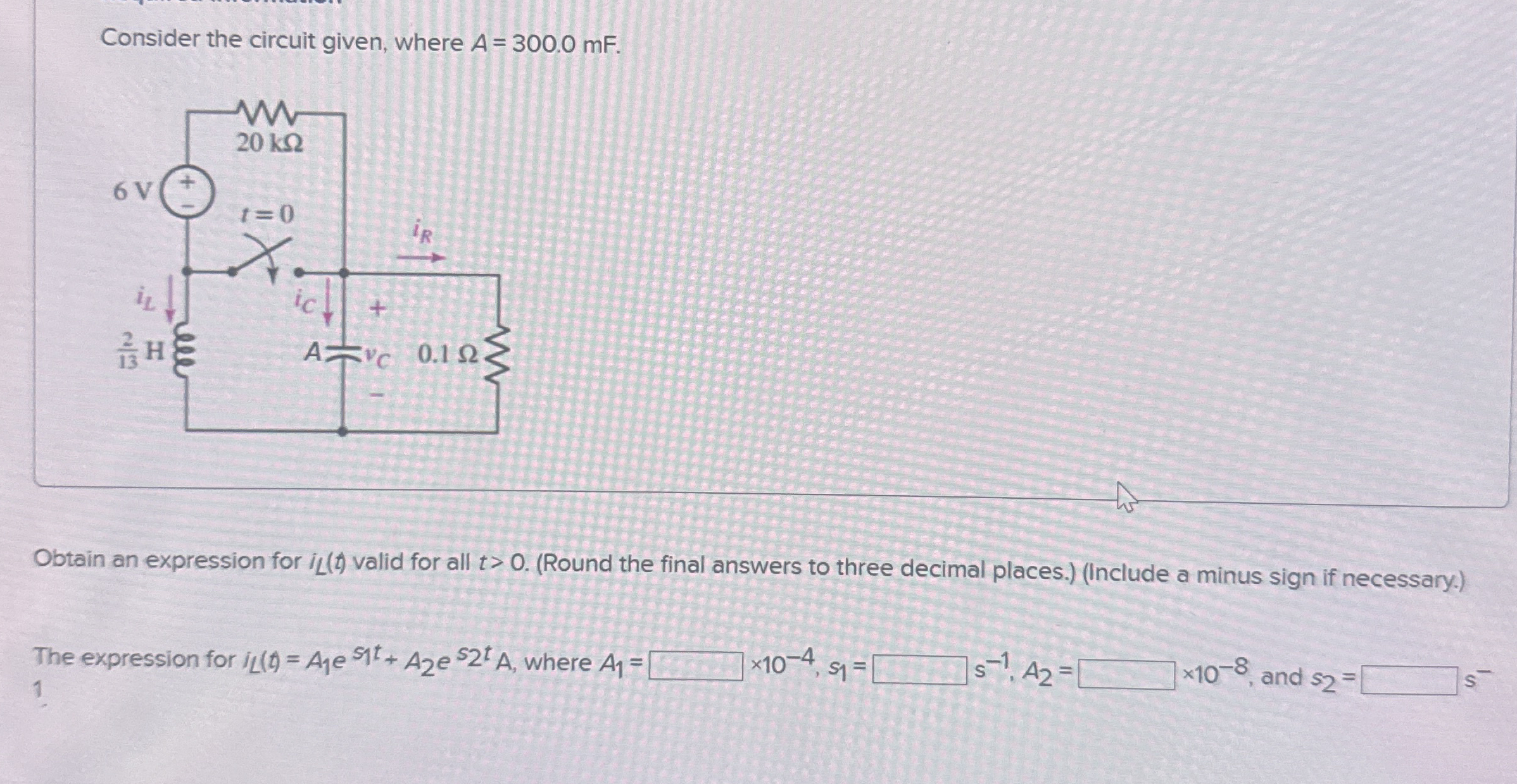 Consider the circuit given, where A = 3 0 0 . 0 m