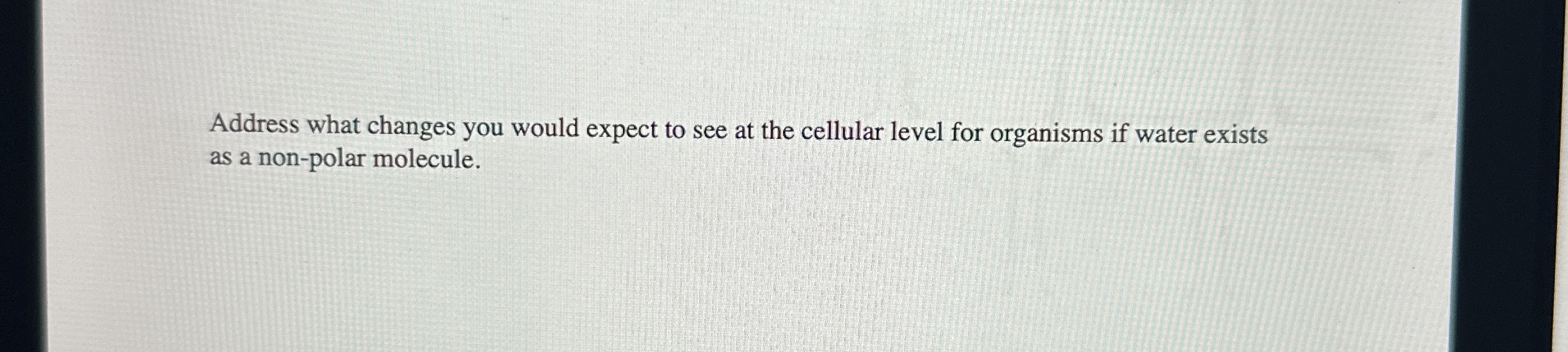 Address what changes you would expect to see at