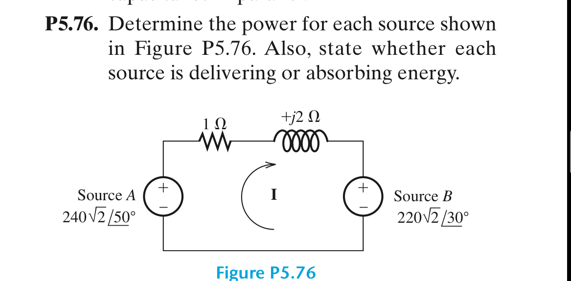 P 5 . 7 6 . Determine the power for each source