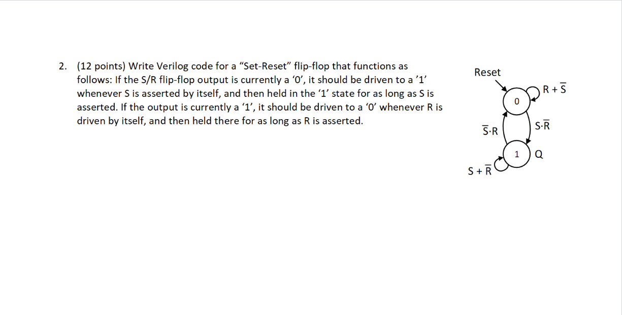 2 . ( 1 2 points ) Write Verilog code for a "Set