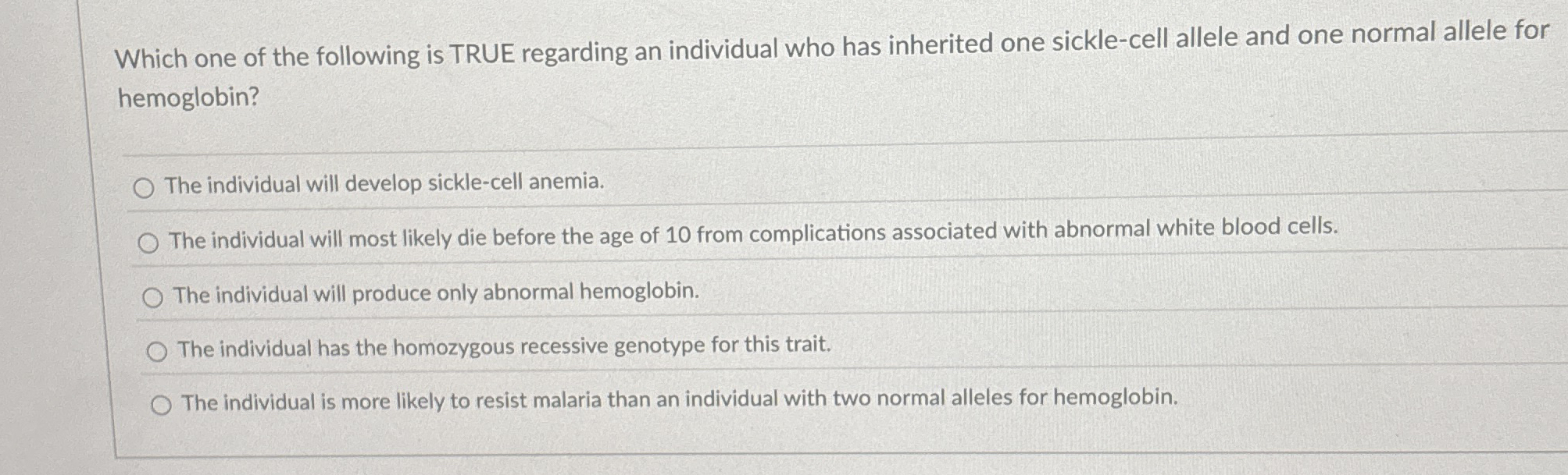 Which one of the following is TRUE regarding an