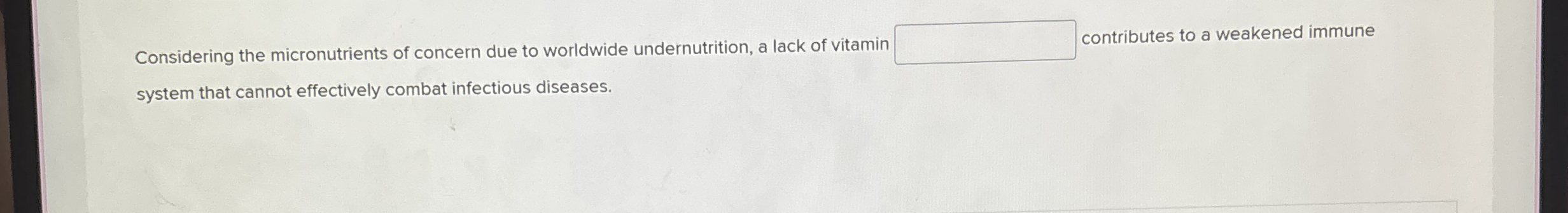 Considering the micronutrients of concern due to