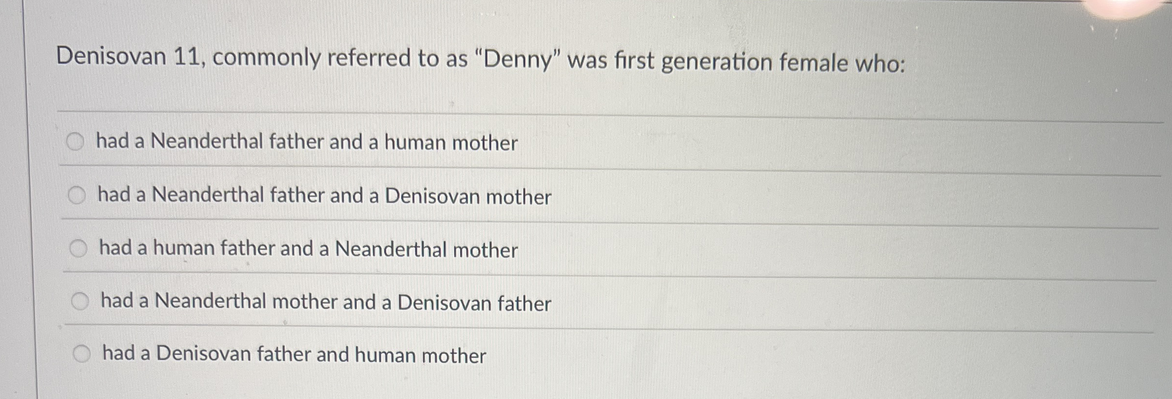 Denisovan 1 1 , commonly referred to as "Denny"