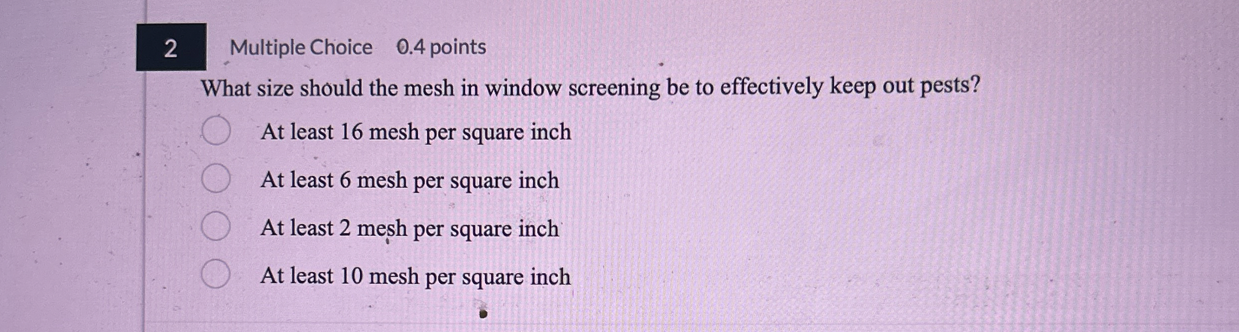 2 Multiple Choice 0 . 4 points What size should