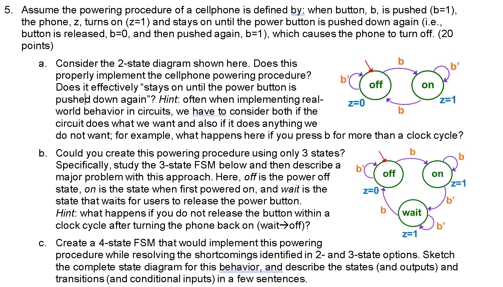 5 . Assume the powering procedure of a cellphone