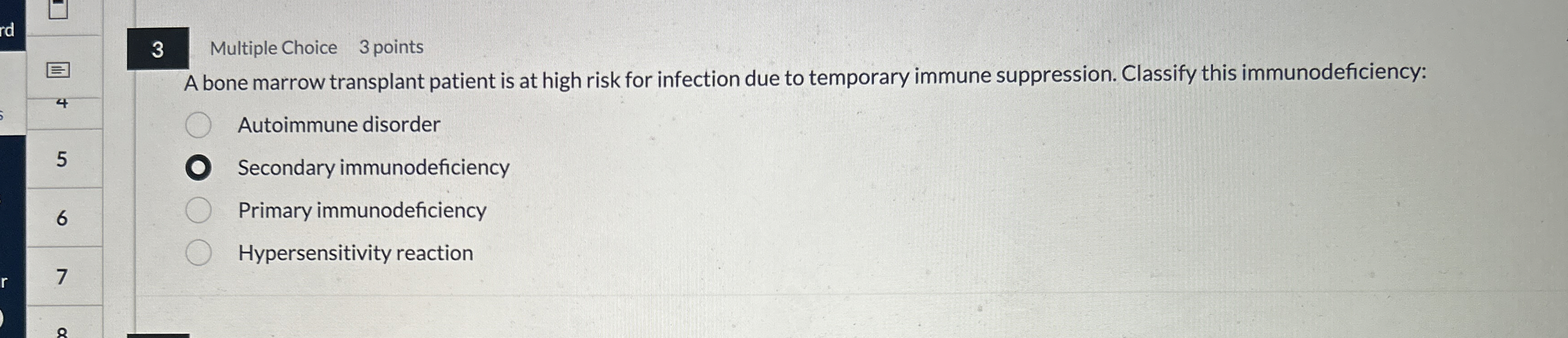 3 Multiple Choice 3 points A bone marrow