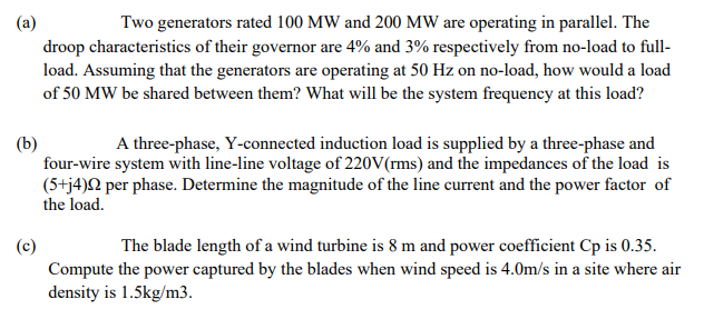 ( a ) Two generators rated 1 0 0 MW and 2 0 0 MW
