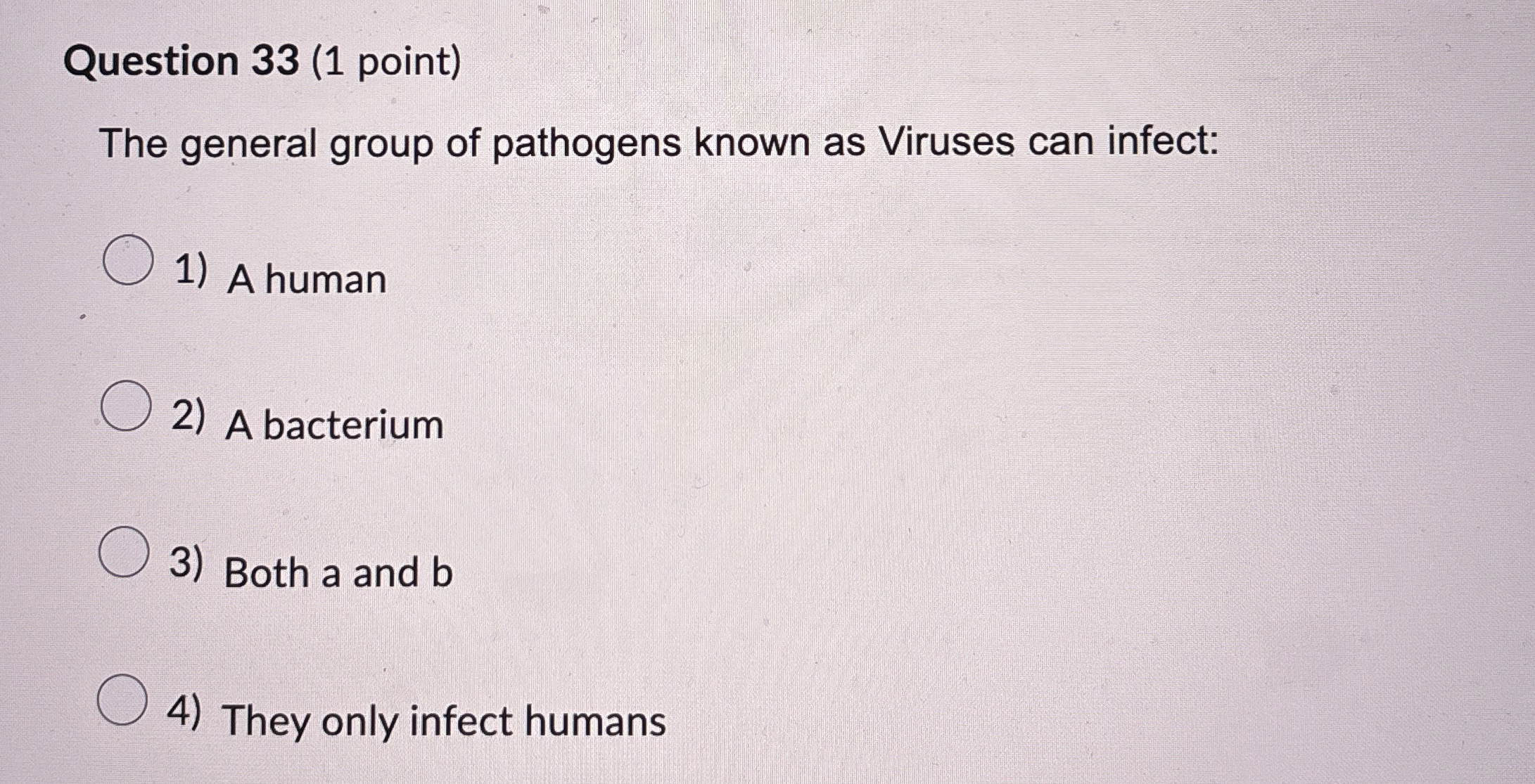 Question 3 3 ( 1 point ) The general group of