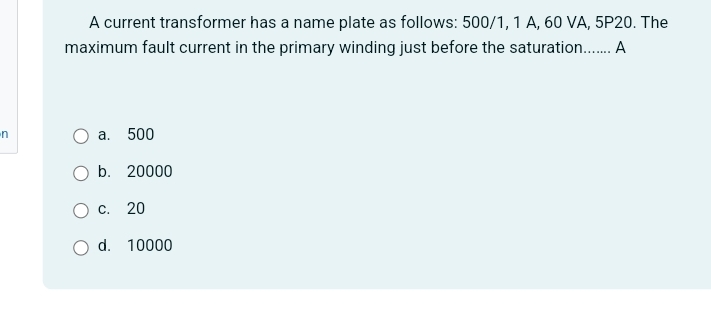 A current transformer has a name plate as