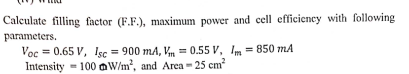 Calculate filling factor ( F . F . ) , maximum