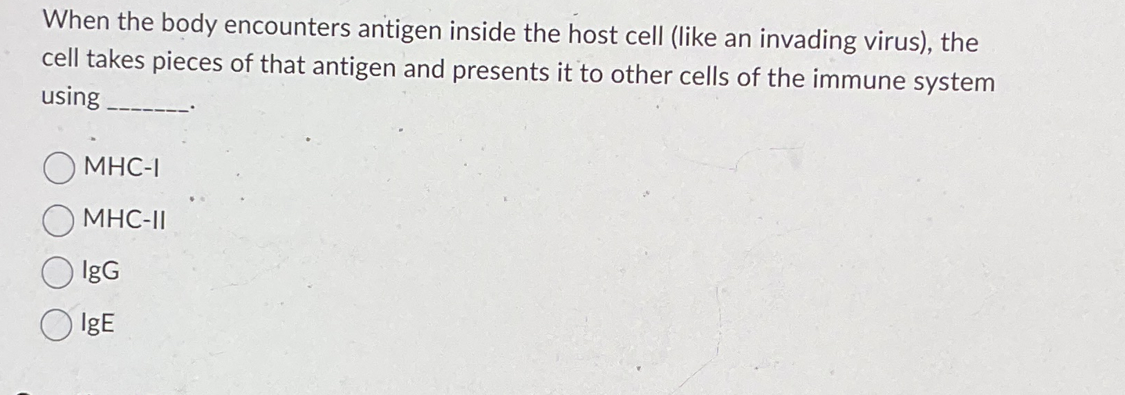 When the body encounters antigen inside the host