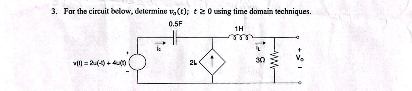 For the circuit below, determine v o ( t ) ; t 0