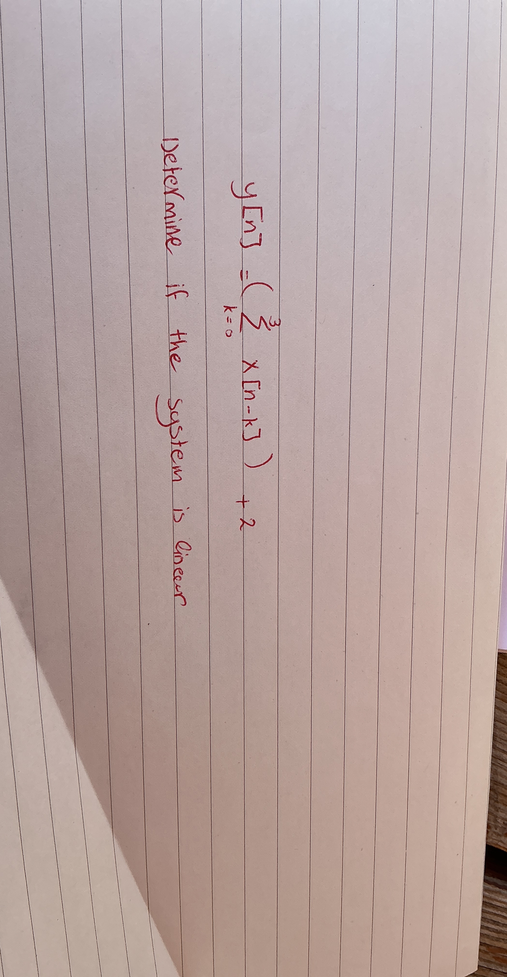 y [ n ] = ( k = 0 3 x [ n - k ] ) + 2 Determine