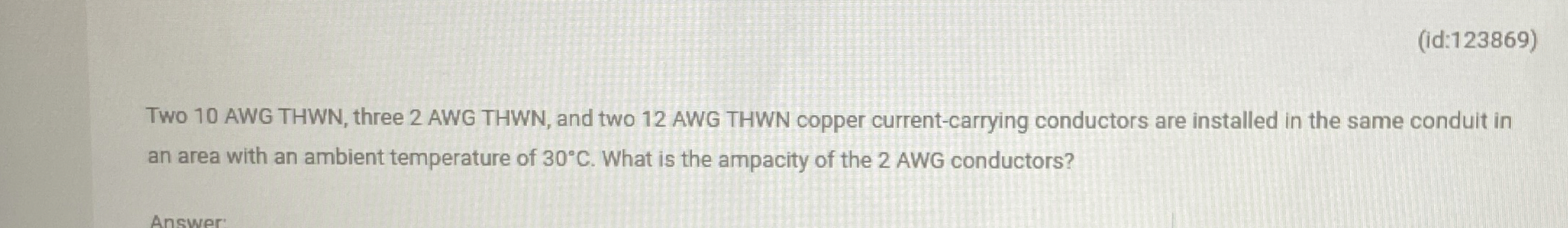 ( id: 1 2 3 8 6 9 ) Two 1 0 AWG THWN , three 2