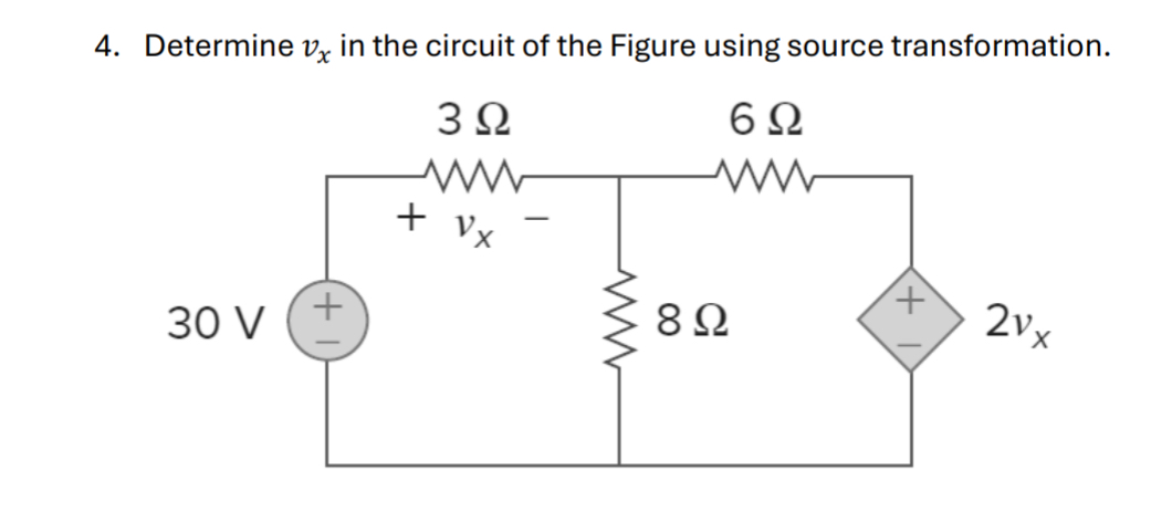Determine v x in the circuit of the Figure using